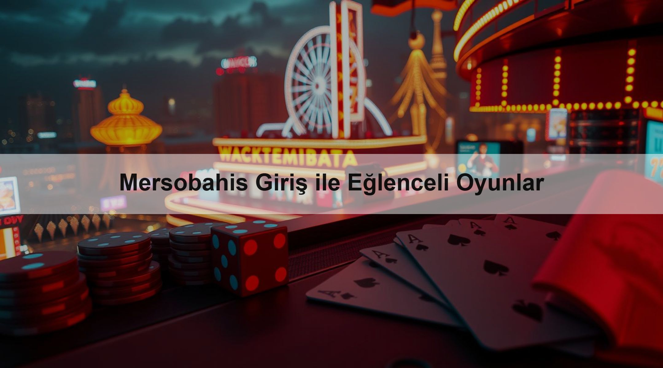 Mersobahis Giriş ile Eğlenceli Oyunlar 1 Mersobahis Giriş ile Eğlenceli Oyunlar
